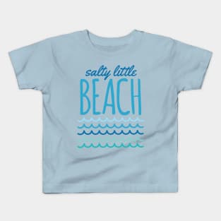 Salty Little Beach Funny Pun Kids T-Shirt